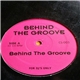 Behind The Groove / Uncommon Vibes - Behind The Groove / Uncommon Vibes